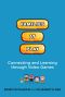 [The John D. and Catherine T. MacArthur Foundation Series on Digital Media and Learning 01] • Families at Play, Connecting and Learning through Video Games